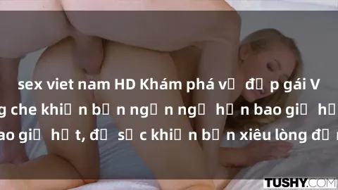 sex viet nam HD Khám phá vẻ đẹp gái Việt Nam nude không che khiến bạn ngẩn ngơ hơn bao giờ hết, đủ sức khiến bạn xiêu lòng đến ngất ngây