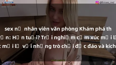 sex nữ nhân viên văn phòng Khám phá thế giới sex trực tuyến: Hơn tuổi? Trải nghiệm cảm xúc mới lạ với những trò chơi độc đáo và kích thích người lớn
