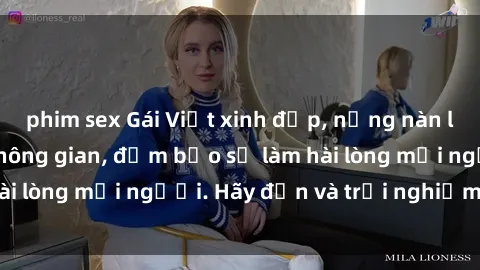 phim sex Gái Việt xinh đẹp, nồng nàn làm tình say đắm không gian, đảm bảo sẽ làm hài lòng mọi người. Hãy đến và trải nghiệm ngay!